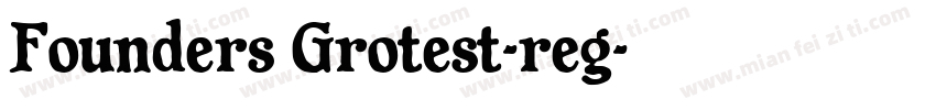 Founders Grotest-reg字体转换
